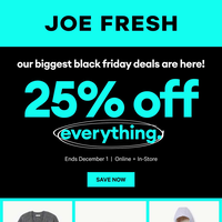 Joe Fresh November 29 - December 3 2024