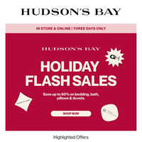 Hudson's Bay Flyer (ON) Holiday Flash Sale December 8 - 10 2023